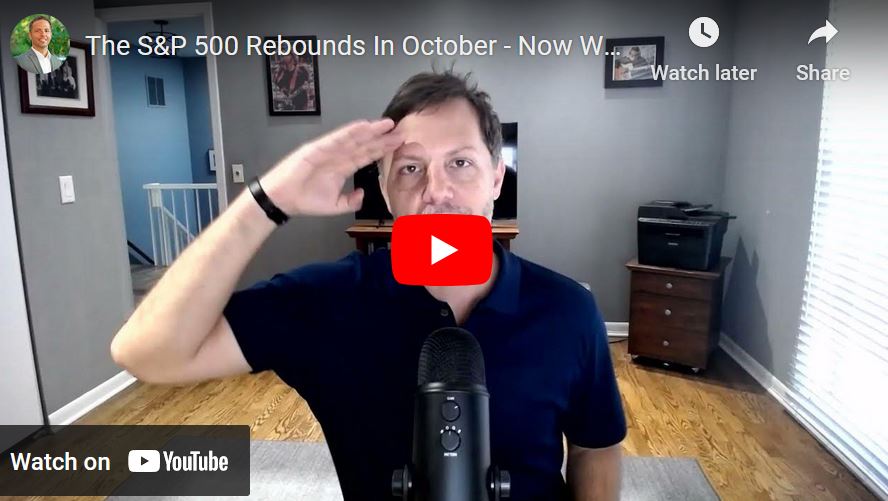 The S&P 500 Rebounds In October – Now What?