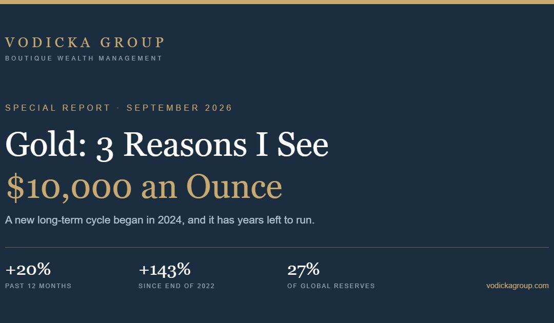 Gold: 3 Reasons I See $10,000 an Ounce