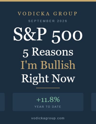 S&P 500: 5 Reasons I’m Bullish Right Now